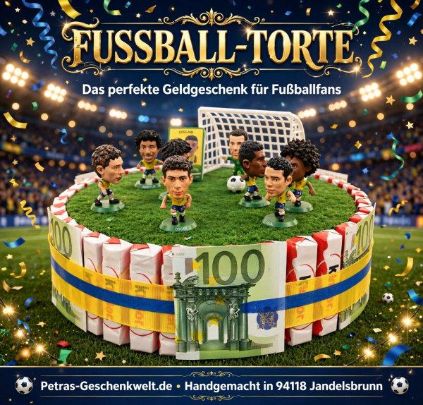 Handgemachte Fußball Schokoriegel Torte mit 8 Fußballspieler Figuren Tor und Fußball und Geldscheinen als Geldgeschenk - Unikat Petras-Geschenkwelt 94118 Jandelsbrunn
